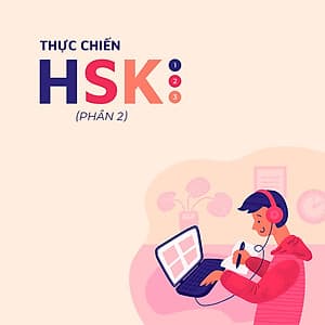 Thực chiến HSK 123 (phần 2)