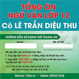 Khóa học TỔNG ÔN NGỮ VĂN LỚP 12 cô Diệu Thu - 03 tháng