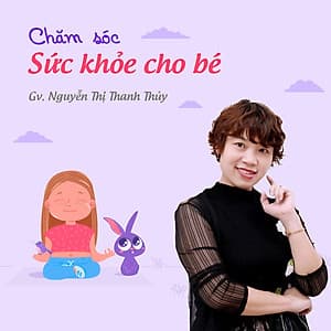 Chăm sóc sức khỏe cho bé