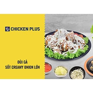 Chicken Plus - Đùi Gà Sốt Creamy Onion